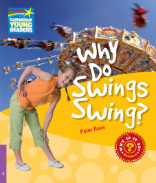 Why Do Swings Swing? Level 4 Factbook